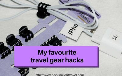My favourite travel gear hacks