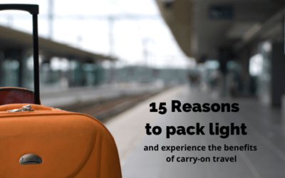 15 Reasons to pack light and enjoy carry-on travel