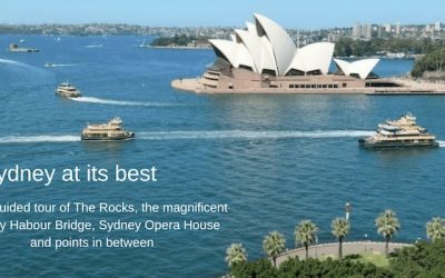 Sydney at its best: A self-guided tour of The Rocks, the magnificent Sydney Harbour Bridge, Sydney Opera House and points in between
