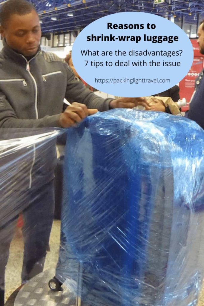 https://packinglighttravel.com/wp-content/uploads/2021/04/reasons-shrink-wrap-luggage-issue-683x1024.jpg