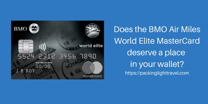 Does the BMO Air Miles World Elite MasterCard deserve a place in your wallet?