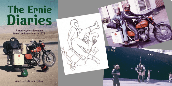 The Ernie Diaries motorcycle adventure 1973: London to Iran