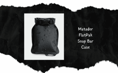 A Matador FlatPak Soap Bar Case Review for Travellers